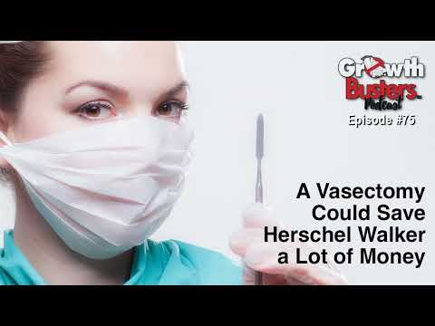 75 A Vasectomy Could Save Herschel Walker a Lot of Money