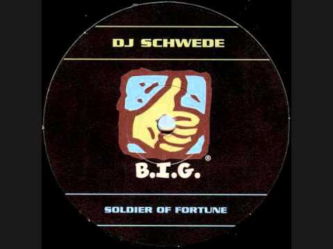 Dj Schwede - Soldier Of Fortune