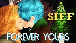 "FOREVER YOURS" (Sims 3 Voice Over Film) SIFF SPRING 2015
