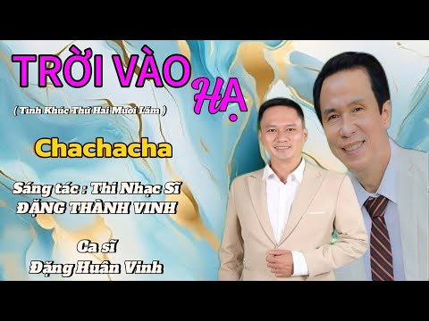 Trời vào hạ - Đặng Huân Vinh