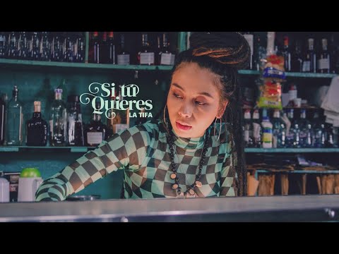 La Tifa - Si Tú Quieres (Video Oficial)