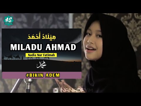 Miladu Ahmad - Nadia Nur Fatimah Terbaru (Full Lirik)