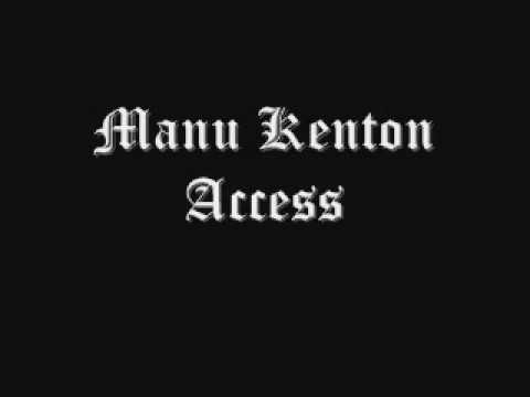 Manu Kenton - Access