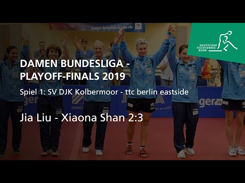 Jia Liu - Xiaona Shan  | Playoff-Finale Damen-Bundesliga 2019 Spiel 1