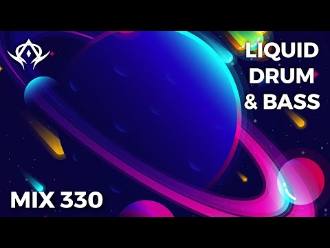 Liquid Drum and Bass Mix 330