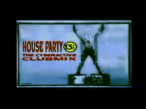 House Party 13½, The Cyberactive Clubmix - TV Reclame (1994)