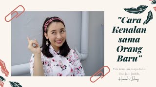 Download lagu CARA KENALAN SAMA ORANG BARU - Hannah's Diary mp3