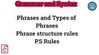 Types of Phrases | phrase structure rules | PS Rules | Tree diagrams