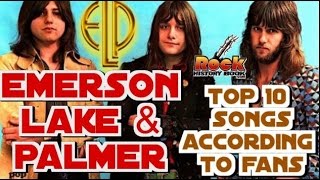 Top 10 Songs From Emerson Lake and Palmer According to Their Fans