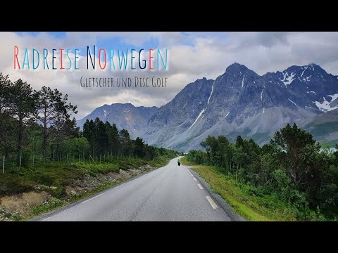 [#6] Cycling trip Norway | Eurovelo 1 Northern Scandinavia, glaciers and disc golf | Cycling worl...