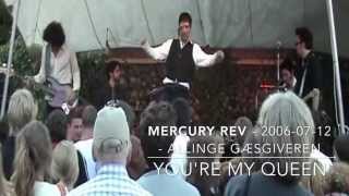Mercury Rev - 2006-07-12 - Allinge Gæstgiveren - You&#39;re My Queen