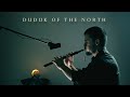 Duduk Of The North Gladiator Hans Zimmer Duduk Cover