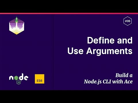 6 Define and Use Arguments — Build a Node js CLI with Ace