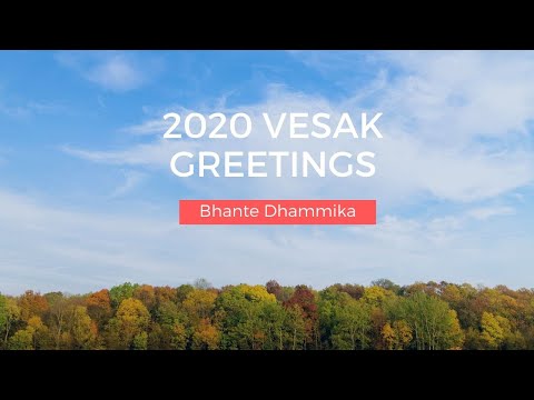 2020 Vesak Greetings by Bhante Dhammika