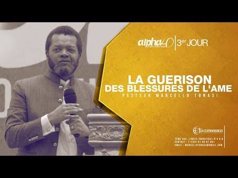 LA GUÉRISON DES BLESSURES DE L'ÂME AVEC PASTEUR MARCELLO TUNASI CULTE DU 17 JANVIER 2018
