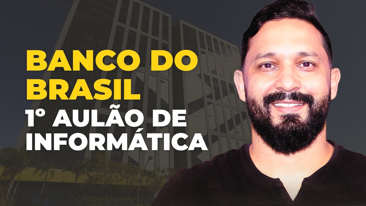 1º AULÃO DE INFORMÁTICA PARA O BANCO DO BRASIL