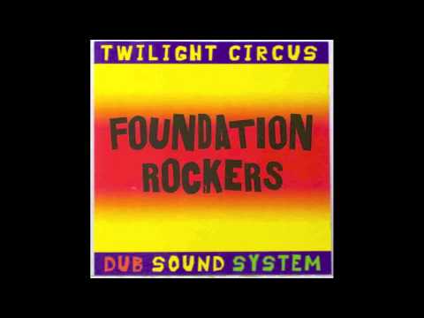 Twilight Circus - Dub Selector feat. Ranking Joe