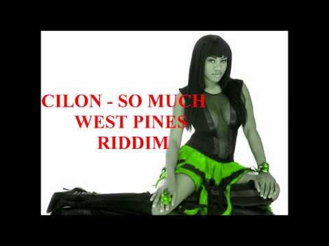 Cilon- So Much {West pines riddim} Media House Outaroad/Lion Path Prod [APRIL 2011]