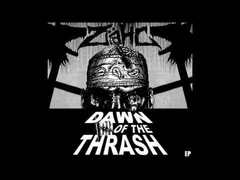 ZäHC - Dawn of the Thrash [FULL EP]