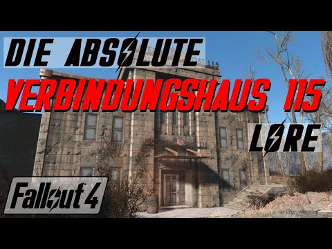 Verbindungshaus 115 - Fallout Lore - Fallout 4 - LoreCore (deutsch)