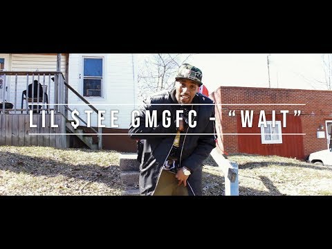 Lil $tee GMGFC - "Wait" (Official Music Video) Dir. By Shaq Grier