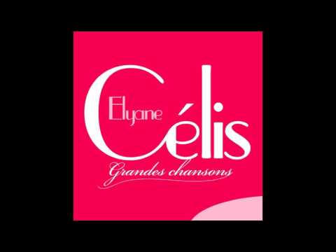 Elyane Célis - Le temps des roses