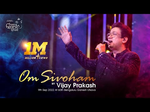 OM SIVOHAM | Naan Kadavul | Vijay Prakash | 60th Bengaluru Ganesh Utsava 2022