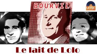 Bourvil - Le lait de Lolo (HD) Officiel Seniors Musik