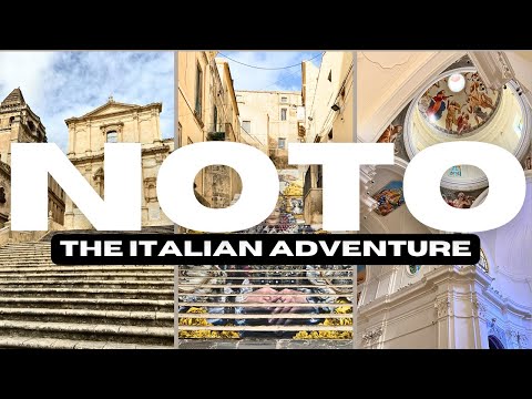Noto | The Italian Adventure