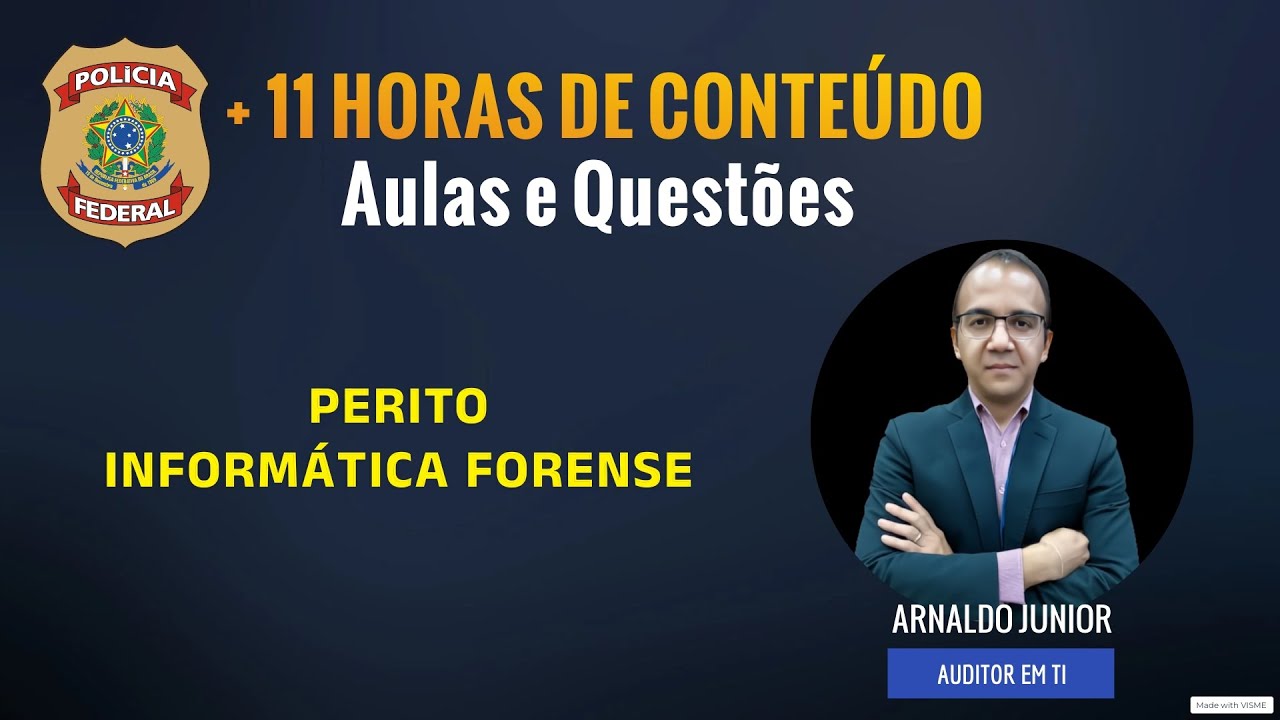Curso Rápido para PERITO EM INFORMÁTICA da POLÍCIA FEDERAL | Prof. Arnaldo Junior - Auditor em TI