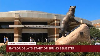Baylor University delays start of spring semester, cancels Spring Break