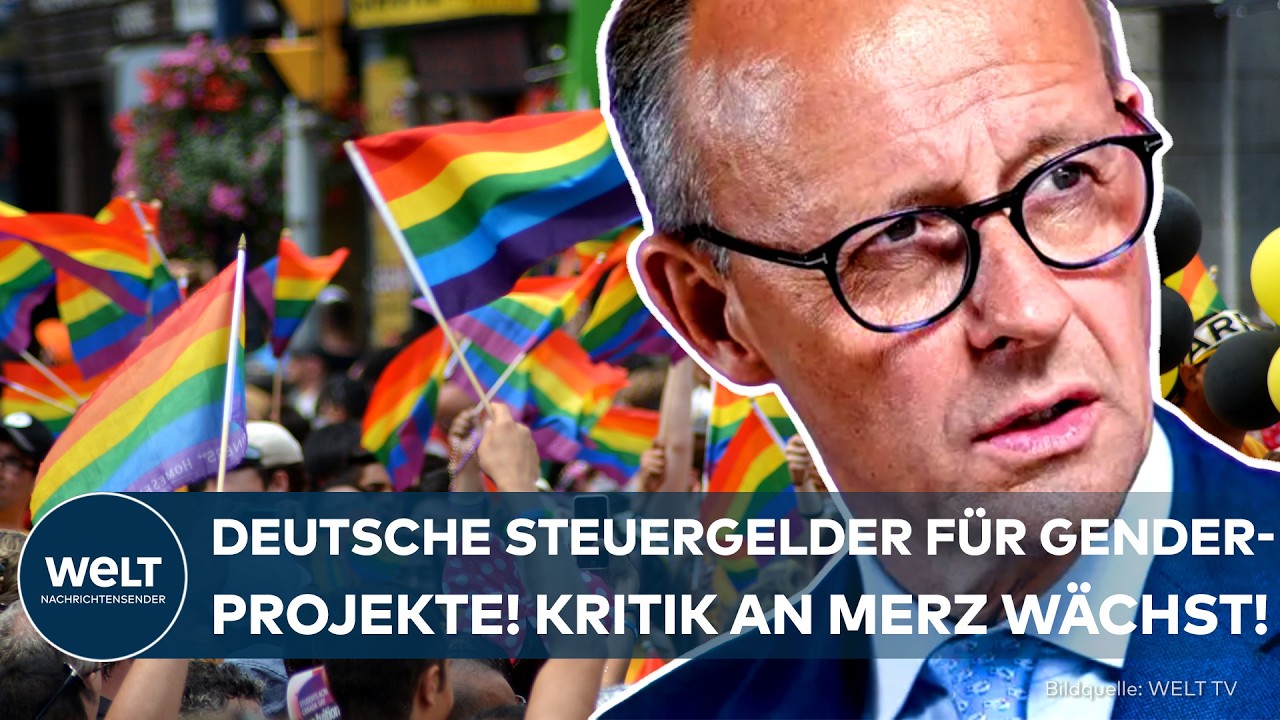 LINKS IST VORBEI? Kritik an Merz! Millionen fließen in Gender- und LGBTQ-Projekte im Ausland!