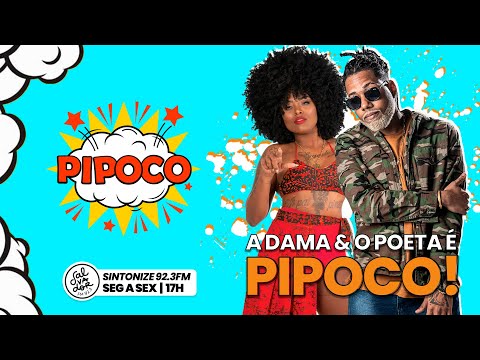 Pipoco com Dinho Jr. com A Dama e O Poeta - Salvador FM (05/02/2021)