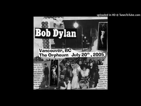 Bob Dylan - I Want You (Vancouver 2005)