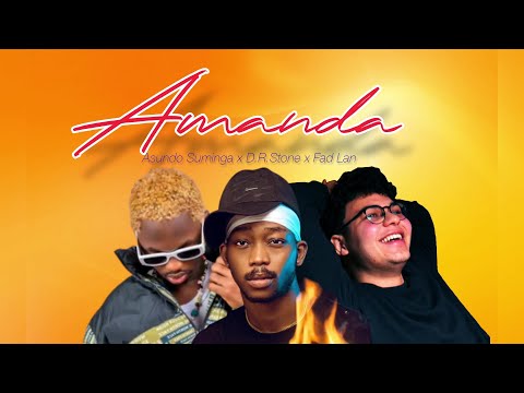 Asundo Suminga - AMANDA ft. De Rolling Stone, Fad Lan (Lyrics)  @DeRollingStone @FadLanYOUNGBULL