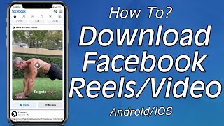 How to download Facebook Reels/Videos || Android/iPhone