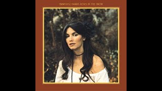 Wayfaring Stranger~Emmylou Harris