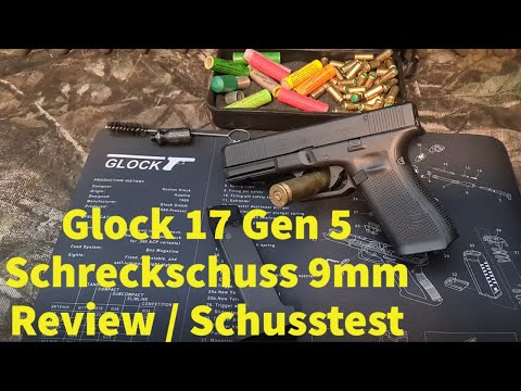 Glock 17 Gen. 5 Schreckschuss Pistole Review / Test + Schusstest