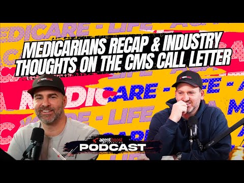 Episode 31: Medicarians Recap & Industry Thoughts on the CMS Call Letter