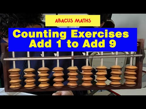8. Counting Exercises Add 1 to Add 9 | Abacus Math Tutorial