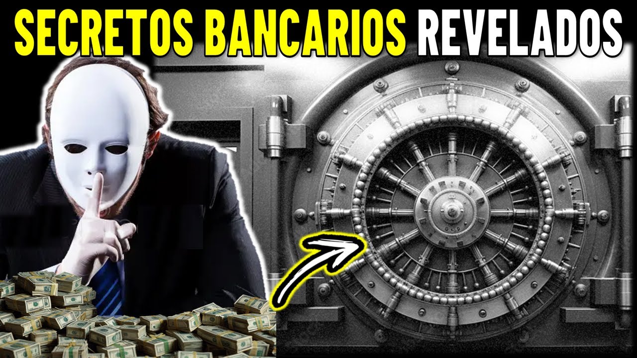 IMPACTANTE  Los Secretos Banacarios Al Descubierto