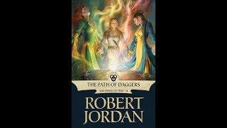 LET'S SUMMARIZE - THE PATH OF DAGGERS (The Wheel of Time Book 8)