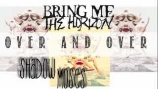 BMTH - Shadow Moses With Lyrics