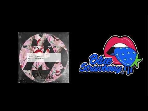 Brokenears - U Say (Extended Mix)