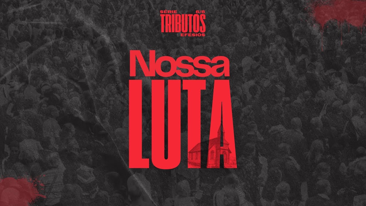 NOSSA LUTA | Pr. Vinícius Gregório