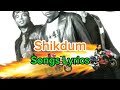 Songs Lyrics Shikdum Dhoom