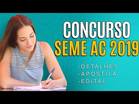 Concurso SEME AC 2019 - Edital, Inscrição e Apostilas
