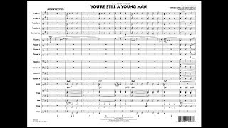 You&#39;re Still a Young Man arranged by Paul Murtha