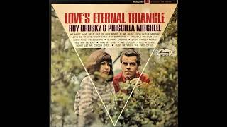 Yes Mr. Peters , Roy Drusky &amp; Priscilla Mitchell , 1965