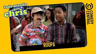 Roupa | Todo Mundo Odeia o Chris